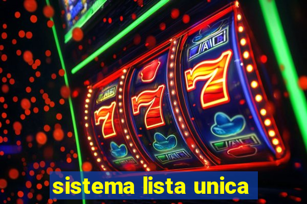 sistema lista unica